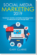 Social Media Marketing 2019