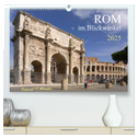 Rom im Blickwinkel (hochwertiger Premium Wandkalender 2025 DIN A2 quer), Kunstdruck in Hochglanz