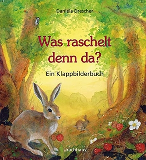 Drescher, Daniela. Was raschelt denn da?. Urachhaus/Geistesleben, 2011.