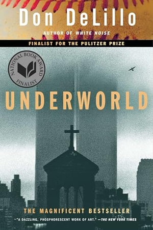Delillo, Don. Underworld. Scribner Book Company, 1998.