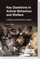 Key Questions in Animal Behaviour and Welfare
