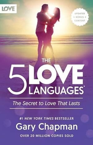Chapman, Gary. Five Love Languages Revised Edition. Moody Publishers, 2024.