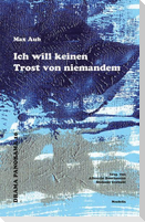 Ich will keinen Trost von niemandem