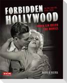 Forbidden Hollywood: The Pre-Code Era (1930-1934)