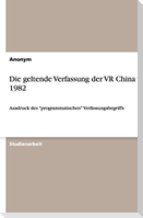Die geltende Verfassung der VR China von 1982
