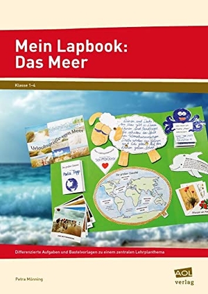 Mönning, Petra. Mein Lapbook: Das Meer - Differenzierte Aufgaben und vielfältige Bastelvorlagen (1. bis 4. Klasse). scolix, 2020.