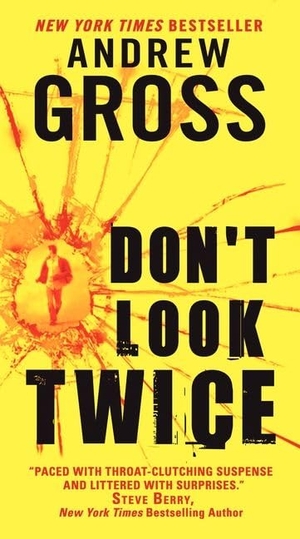 Gross, Andrew. Don't Look Twice. HarperCollins, 2012.