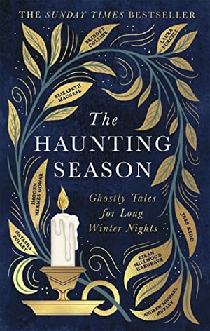 Collins, Bridget / Pulley, Natasha et al. The Haunting Season - Ghostly Tales for Long Winter Nights. Little, Brown Book Group, 2022.