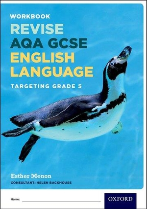 Menon, Esther. AQA GCSE English Language: Targeting Grade 5 Revision Workbook. Oxford University Press, 2016.