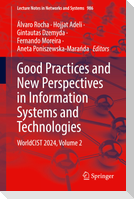 Good Practices and New Perspectives in Information Systems and Technologies