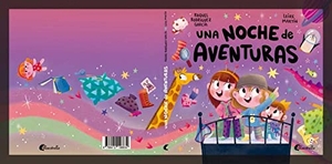Rodríguez García, Raquel / Leire Martín. Una noche de aventuras. Alaestrella, 2021.