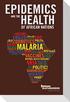 Epidemics and the Health of African Nations