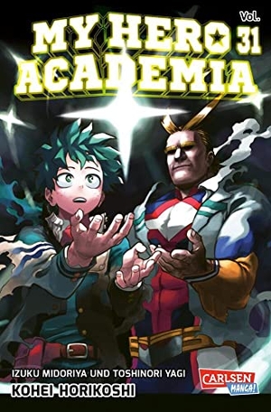 Horikoshi, Kohei. My Hero Academia 31 - Abenteuer und Action in der Superheldenschule | Mit Glow-in-the-Dark-Effekt auf dem Cover - nur in der 1. Auflage!. Carlsen Verlag GmbH, 2022.