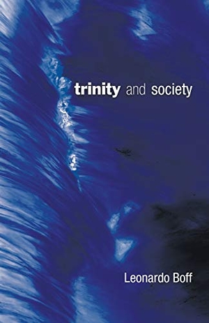 Boff, Leonardo. Trinity and Society. Wipf & Stock Publishers, 2005.