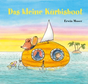 Moser, Erwin. Das kleine Kürbisboot. NordSüd Verlag AG, 2023.