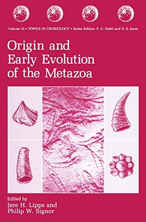 Signor, Philip W. / Jere H. Lipps (Hrsg.). Origin and Early Evolution of the Metazoa. Springer US, 2013.