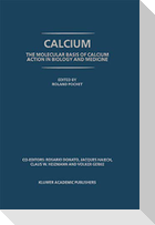 Calcium: The molecular basis of calcium action in biology and medicine