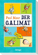 Der Galimat und ich