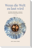 Wenn die Welt zu laut wird