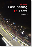 Fascinating F1 Facts - Volume 4