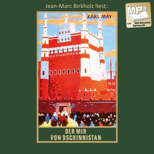 May, Karl. Der Mir von Dschinnistan - mp3-Hörbuch, Band 32 der Gesammelten Werke. Karl-May-Verlag, 2022.
