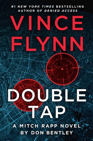 Flynn, Vince / Don Bentley. Double Tap - A Mitch Rapp Novel from Don Bentley. Simon & Schuster UK Ltd, 2026.