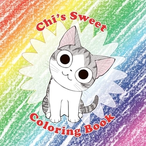 Kanata, Konami. Chi's Sweet Coloring Book. Vertical, Inc., 2017.