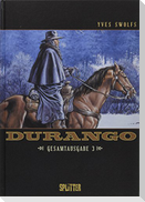 Durango. Gesamtausgabe Band 3 (Band 7-9)