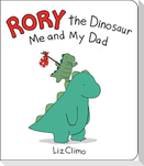 Rory the Dinosaur: Me and My Dad
