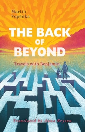 Vop&. The Back of Beyond - Travels with Benjamin. Plamen Press, 2025.