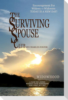 Surviving Spouse Club: Encouragement for Widows and Widowers