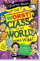 The Worst Class in the World Goes Wild!