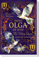 Saint Olga of Kyiv, the Viking Queen