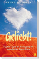 Geliebt!