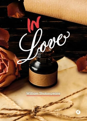 Shakespeare, William. In love. Giunti Editore, 2025.