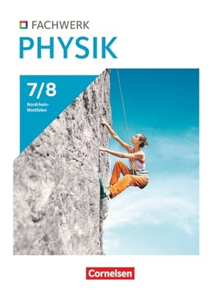 Fachwerk Physik Band 2: 7./8. Schuljahr - Nordrhein-Westfalen 2024 - Schulbuch. Cornelsen Verlag GmbH, 2026.