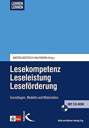 Bertschi-Kaufmann, Andrea (Hrsg.). Lesekompetenz - Leseleistung - Leseförderung - Grundlagen, Modelle und Materialien. Kallmeyer'sche Verlags-, 2007.