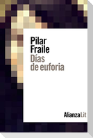 Días de euforia