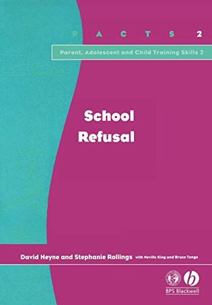 Heyne / Herbert et al. School Refusal. John Wiley & Sons, 2002.