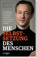 Die Selbstsetzung des Menschen