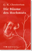 Die Bäume des Hochmuts