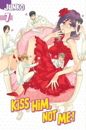 Junko. Kiss Him, Not Me, Volume 7. Kodansha Comics, 2016.