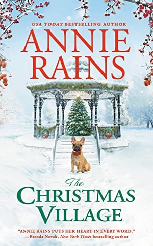 Rains, Annie. The Christmas Village. Little, Brown & Company, 2022.