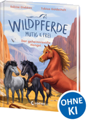 Wildpferde - mutig und frei (Band 7) - Der geheimnisvolle Hengst