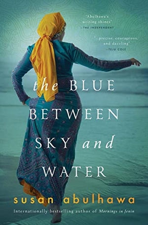 Abulhawa, Susan. The Blue Between Sky and Water. Mornings in Jenin, LLC, 2022.
