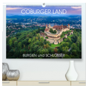 Coburger Land - Burgen und Schlösser (hochwertiger Premium Wandkalender 2025 DIN A2 quer), Kunstdruck in Hochglanz
