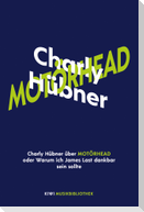Charly Hübner über Motörhead oder Warum ich James Last dankbar sein sollte