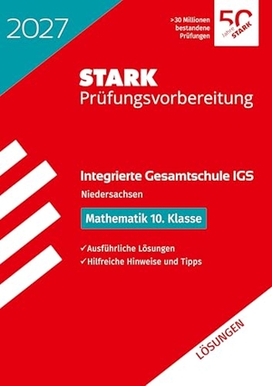 STARK Lösungen zu Mathematik 10. Klasse - Integrierte Gesamtschule (IGS) 2027 Niedersachsen - Prüfungsvorbereitung. Stark Verlag GmbH, 2026.