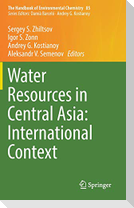 Water Resources in Central Asia: International Context