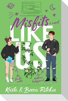 Misfits Like Us (Special Edition Paperback)
